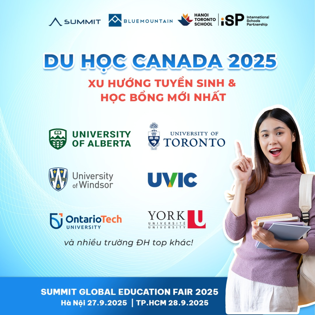Poster sự kiện "Summit Global Education Fair 2025", có logo các đơn vị tổ chức (Summit, BlueMountain, Hanoi Toronto School, ISP). Ở giữa là tên và logo một số trường đại học top ở Canada tham dự.